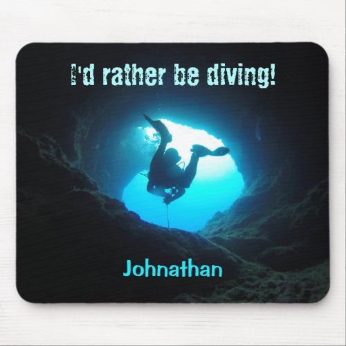 Id Rather be Diving Personalized Mouse Pad
