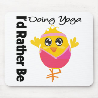 I'd Rather Be Doing Yoga Mouse Pad