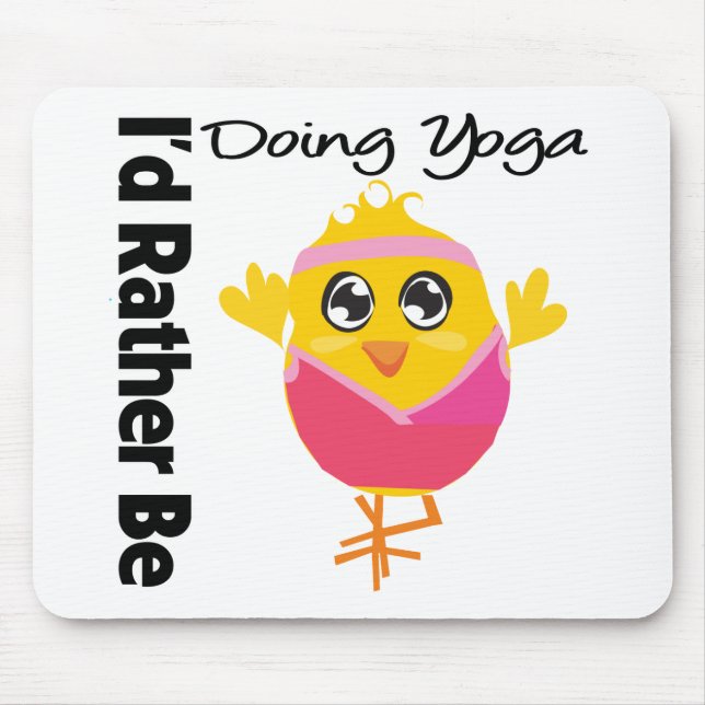 I'd Rather Be Doing Yoga Mouse Pad (Front)