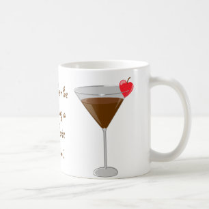 'I'd rather be drinking a chocolate martini' Coffee Mug