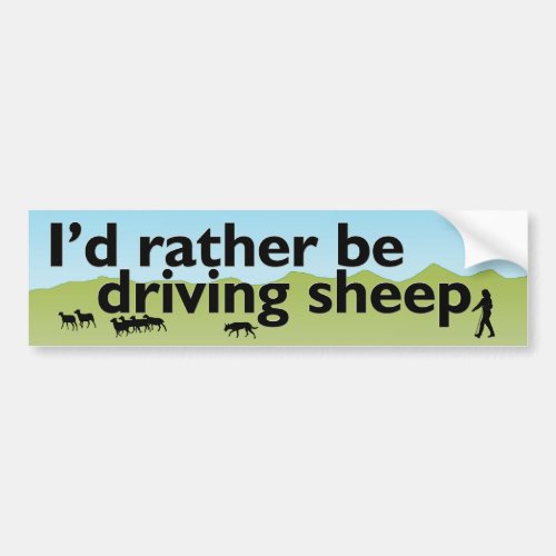 Id Rather Be Driving Sheep Bumper Sticker