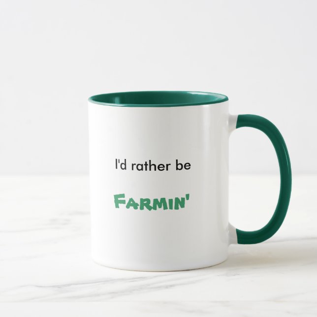 I'd rather be, Farmin' Mug (Right)