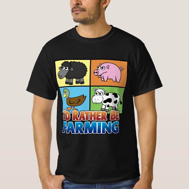I'd rather be farming! (virtual farmer) T-Shirt (Front)