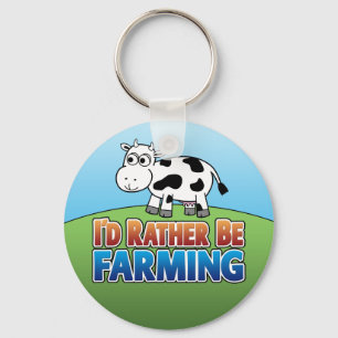 I'd Rather be Farming! (Virtual Farming) Keychain