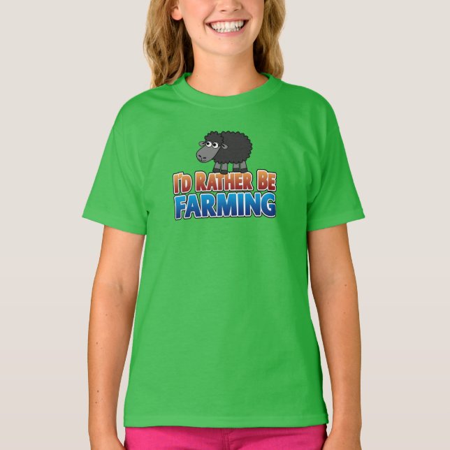 I'd Rather be Farming! (Virtual Farming) T-Shirt (Front)