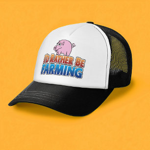 I'd Rather be Farming! (virtual farming) Trucker Hat