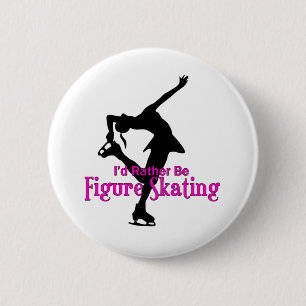 "I'd Rather Be Figure Skating" Button