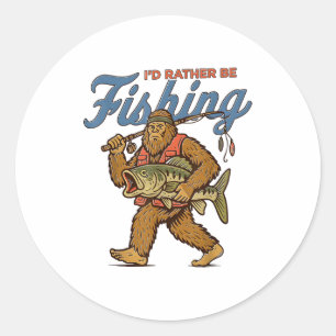 I'd Rather Be Fishing Bigfoot  Classic Round Sticker