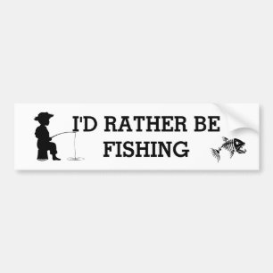 I'd Rather be Fishing Bumper Sticker