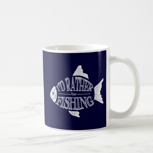 I'd Rather Be Fishing Coffee Mug (Right)