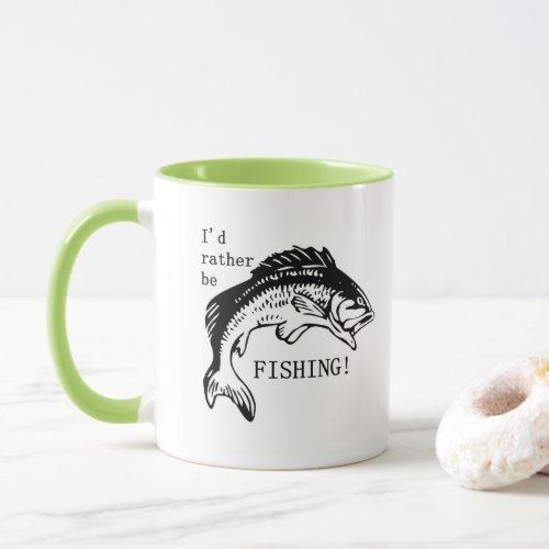 Id Rather Be Fishing Coffee Mug Cup Fisherman