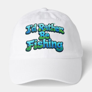 I'd Rather Be Fishing Cute Fish Hat