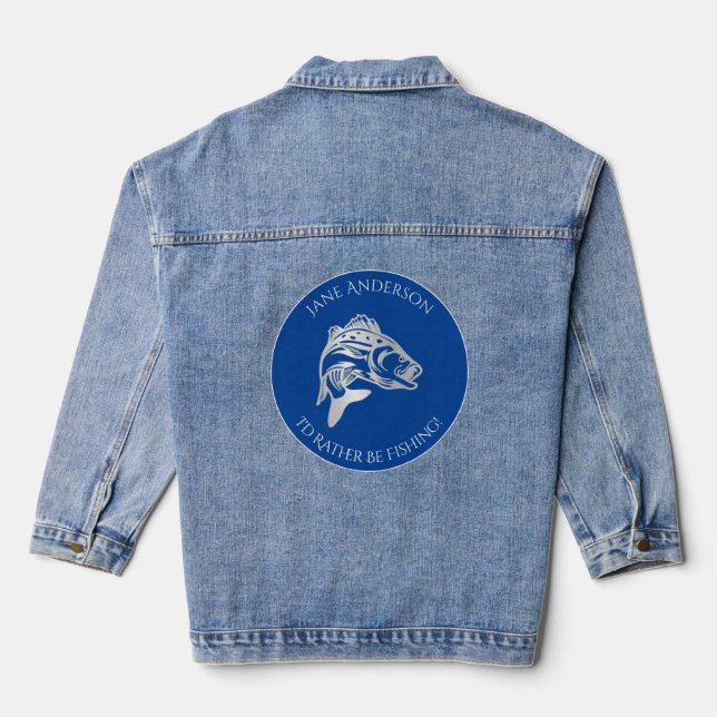 I'd Rather Be Fishing Denim Jacket (Back)