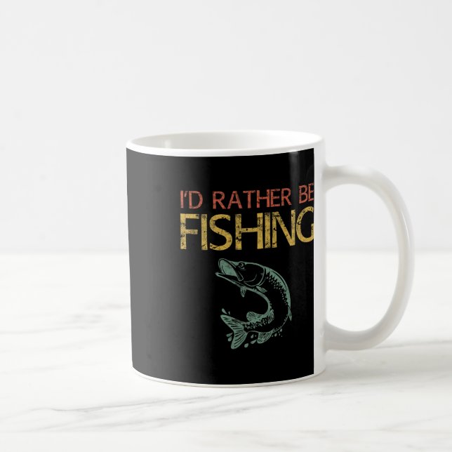I'd Rather Be Fishing Fisherman Shirt 1  Coffee Mug (Right)
