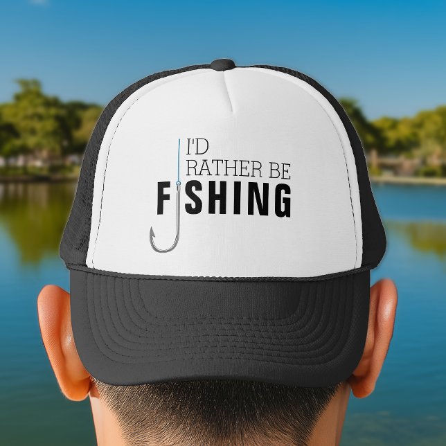 I'd Rather Be Fishing Fishing Hook Trucker Hat (I'd Rather Be Fishing Fishing Hook Trucker Hat)