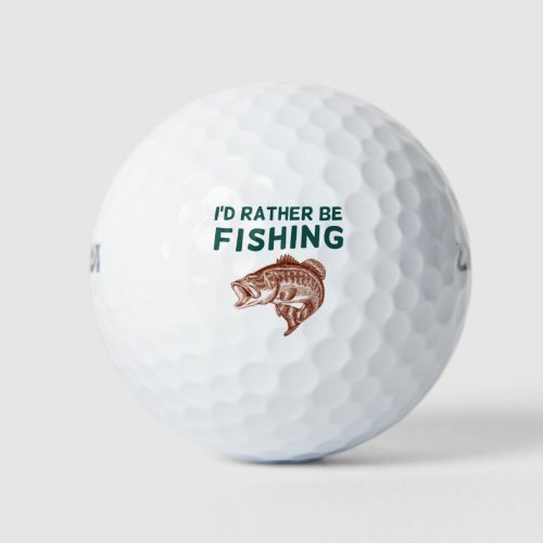 Id Rather be Fishing Golf Balls