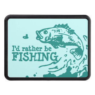 I'd rather be fishing hitch cover