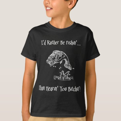 Id Rather Be Fishing T_Shirt by US_Custom_Inkpng