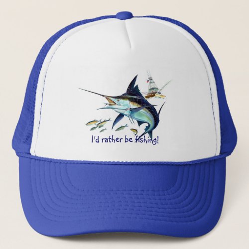 Id rather be fishing trucker hat