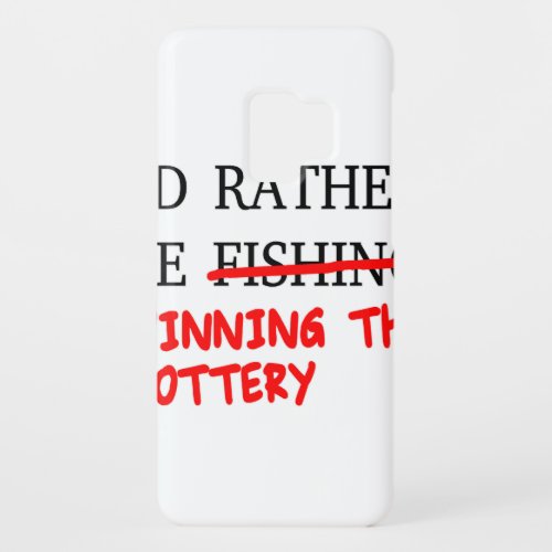 Id Rather Be Fishing Winning The Lottery Case_Mate Samsung Galaxy S9 Case