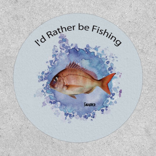 Id Rather be Fishing with Image of Snapper Patch (Front)