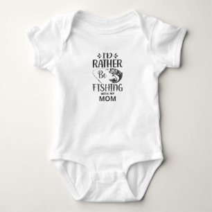 I'd Rather Be Fishing with Mom Bodysuit
