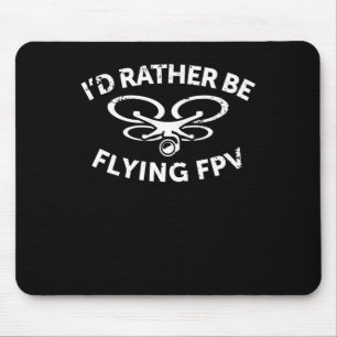 Id Rather Be Flying FPV Drone Pilot Vintage Gift Mouse Pad