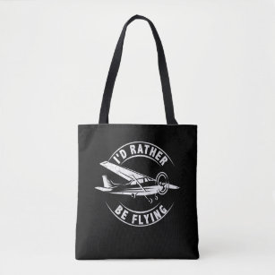 I'd Rather Be Flying Funny Airplane Pilot Tote Bag