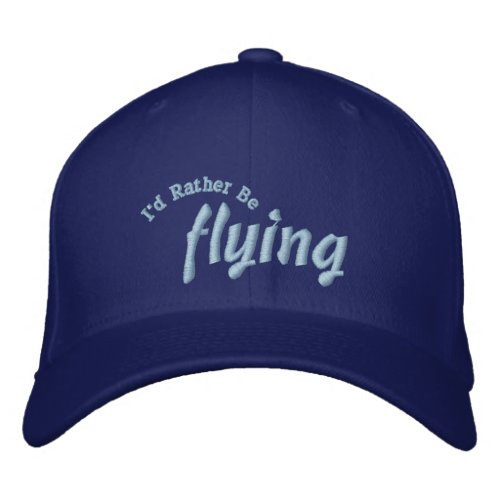 Id Rather Be Flying Pilot Hat