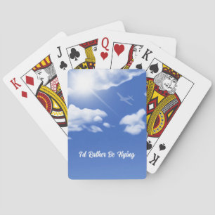 "I'd Rather Be Flying" Plane Classic Playing Cards
