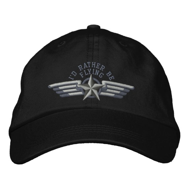 I'd rather be flying Star Badge Pilot Wings Embroidered Baseball Hat (Front)