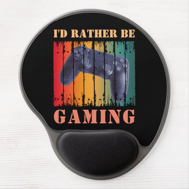 I'D RATHER BE GAMING GEL MOUSE PAD (Front)