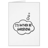I'd Rather Be Gardening (Front)
