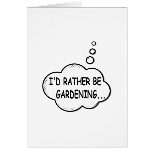 Id Rather Be Gardening