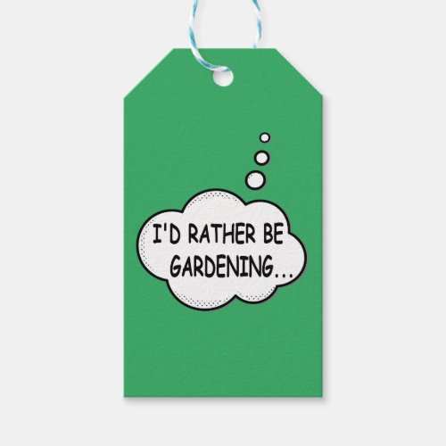 Id Rather Be Gardening Green Gift Tags