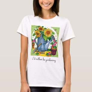 I'd rather be gardening; pretty floral T-Shirt