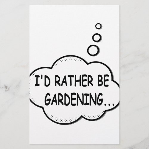 Id Rather Be Gardening Stationery