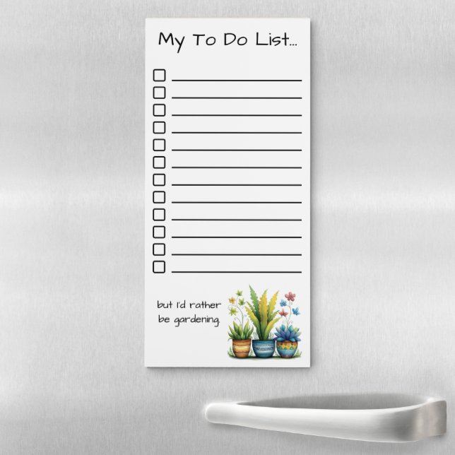 I'd Rather Be Gardening To Do List Quirky Flowers Magnetic Notepad (In Situ)
