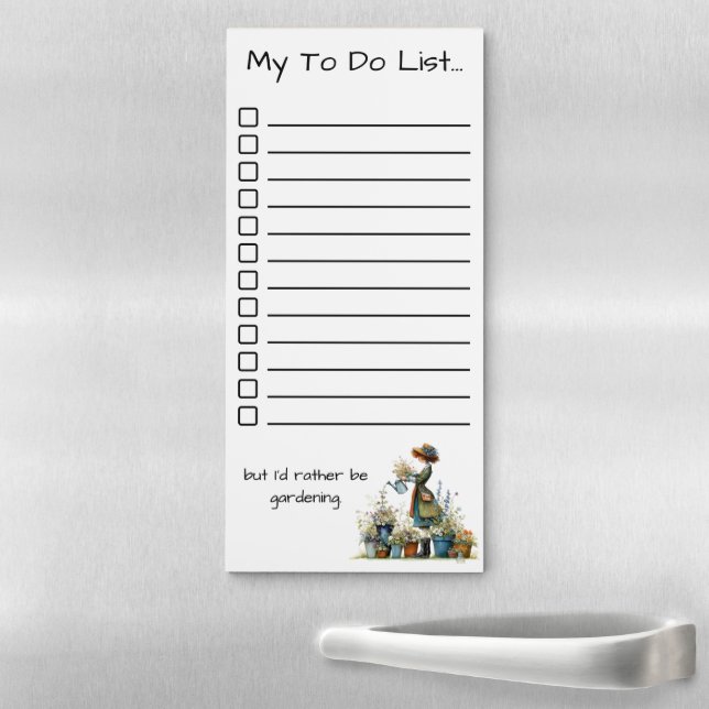 I'd Rather Be Gardening To Do List Whimsical Magnetic Notepad (In Situ)