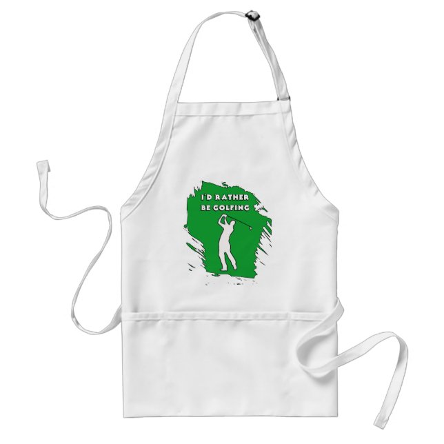 I'D RATHER BE GOLFING ADULT APRON (Front)