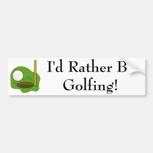 I'd Rather Be Golfing Bumper Sticker (Front)