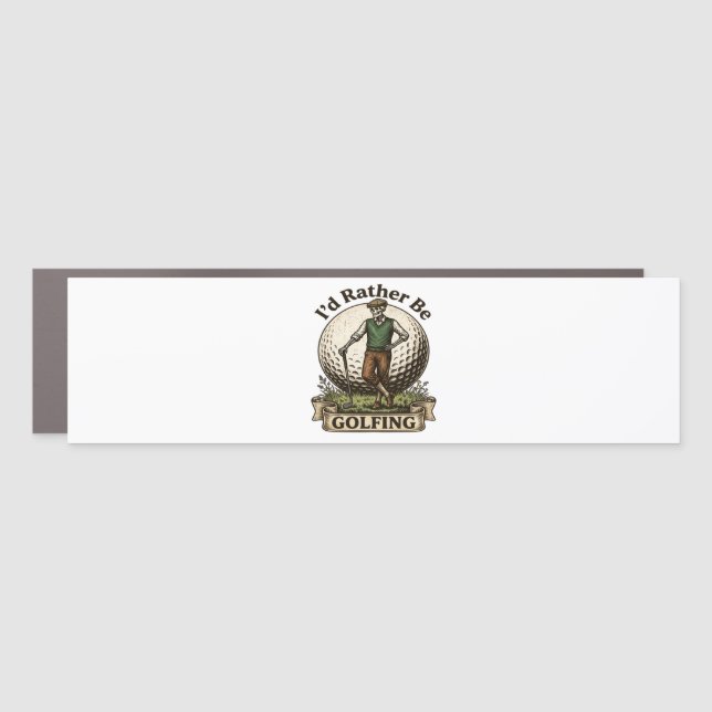 Id Rather Be Golfing  Car Magnet (Front)