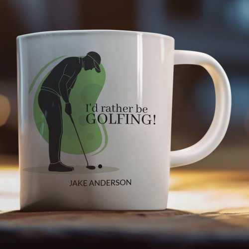 Id rather be GOLFING Coffee Mug