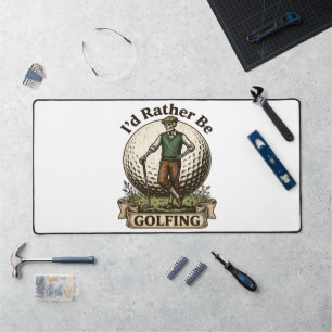 Id Rather Be Golfing Desk Mat