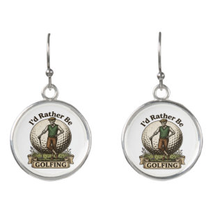 Id Rather Be Golfing Earrings