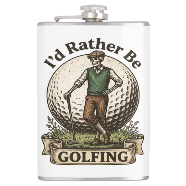 Id Rather Be Golfing  Flask (Front)