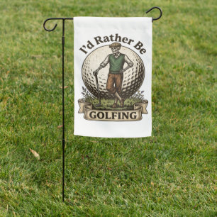 Id Rather Be Golfing Garden Flag