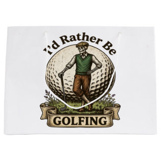 Id Rather Be Golfing Large Gift Bag