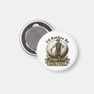 Id Rather Be Golfing Magnet