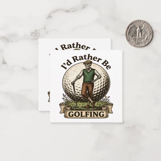 Id Rather Be Golfing  Note Card (Front/Back In Situ)
